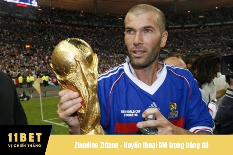 Zinedine Zidane - Huyền thoại AM trong bóng đá