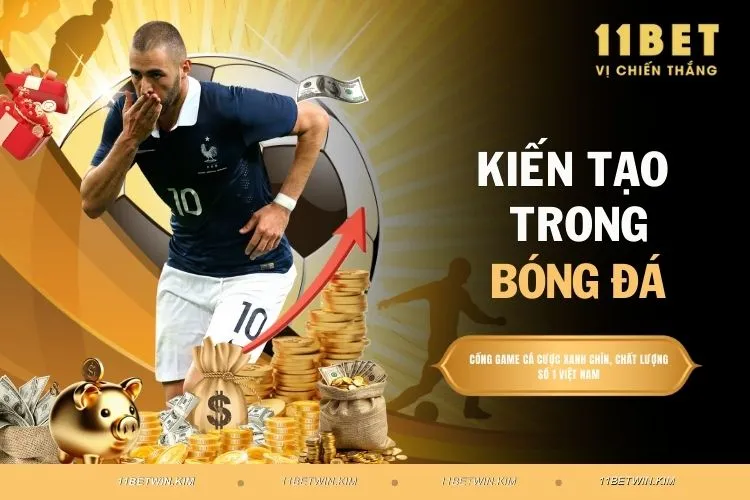 Kiến tạo trong bóng đá - Vai trò chủ chốt trong tấn công
