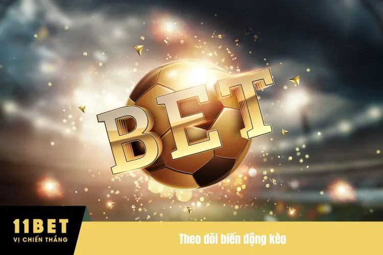 Theo dõi biến động kèo