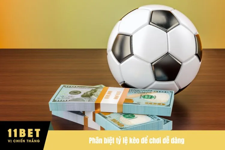 Phân biệt tỷ lệ kèo để chơi dễ dàng