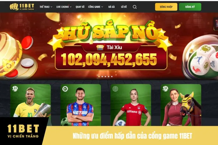 Những ưu điểm hấp dẫn của cổng game 11BET